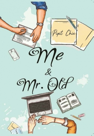 Me & Mr. Old