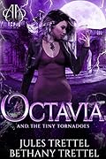 Octavia and the Tiny Tornadoes