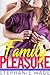 Family Pleasure - 150 Taboo...