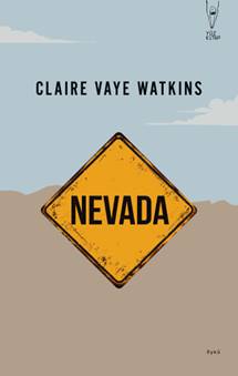 Nevada by Claire Vaye Watkins