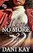 A Love No More 2 by Dani Kay