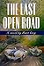 The Last Open Road