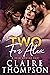 Two for Alex - M/m/f BDSM Ménage Box Set by Claire Thompson