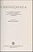 Væringjasaga : saga norrænna, rússneskra og enskra hersveita í þjónustu Miklagarðskeisara á miðöldum