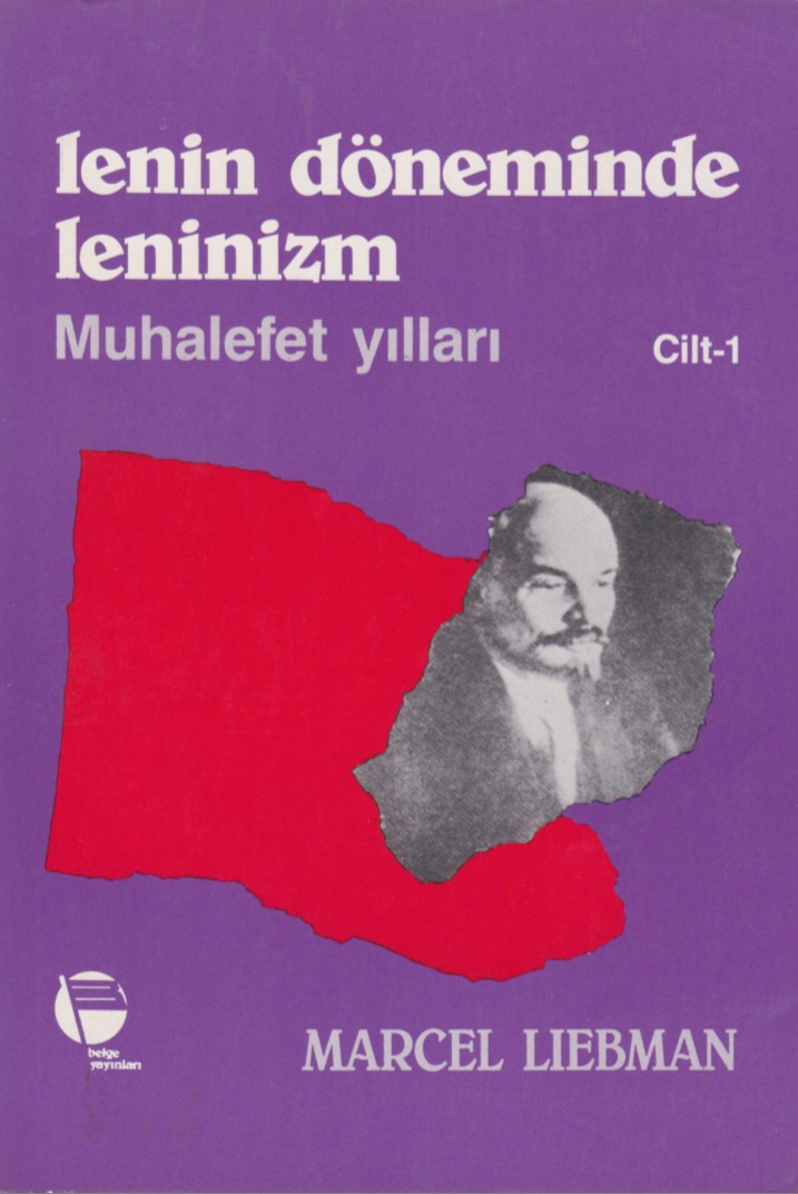 Muhalefet Yılları (Lenin Döneminde Leninizm, #1)