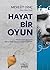 Hayat Bir Oyun by Mevlüt Dinç