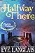 Halfway There (Midlife Mull...