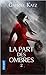 La Part des ombres - 2 (La Part des ombres #2)