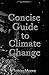 Concise Guide to Climate Ch...