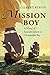 Mission Boy: A Novel of Spa...