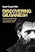 Discovering Gilgamesh: Geology, narrative and the historical sublime in Victorian culture