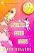 Spiders From Mars (Sylvia Stryker Space Case #4) by Diane Vallere