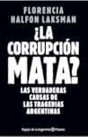 LA CORRUPCION MATA?