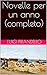 Novelle per un anno (completo) (Italian Edition)