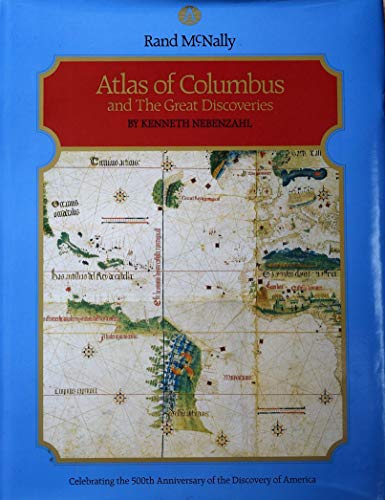 Atlas of Columbus and the Great Discoveries - Celebrating the 500th Anniversary of the Discovery of America (Hardcover)