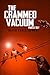 The Crammed Vacuum  by David Christopher