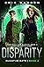 Disparity (Quantum Gate #4)