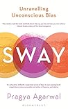 Sway: Unravelling...