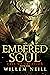 Embered Soul (Fall of Creation, #1)