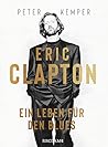 Eric Clapton: Ein...