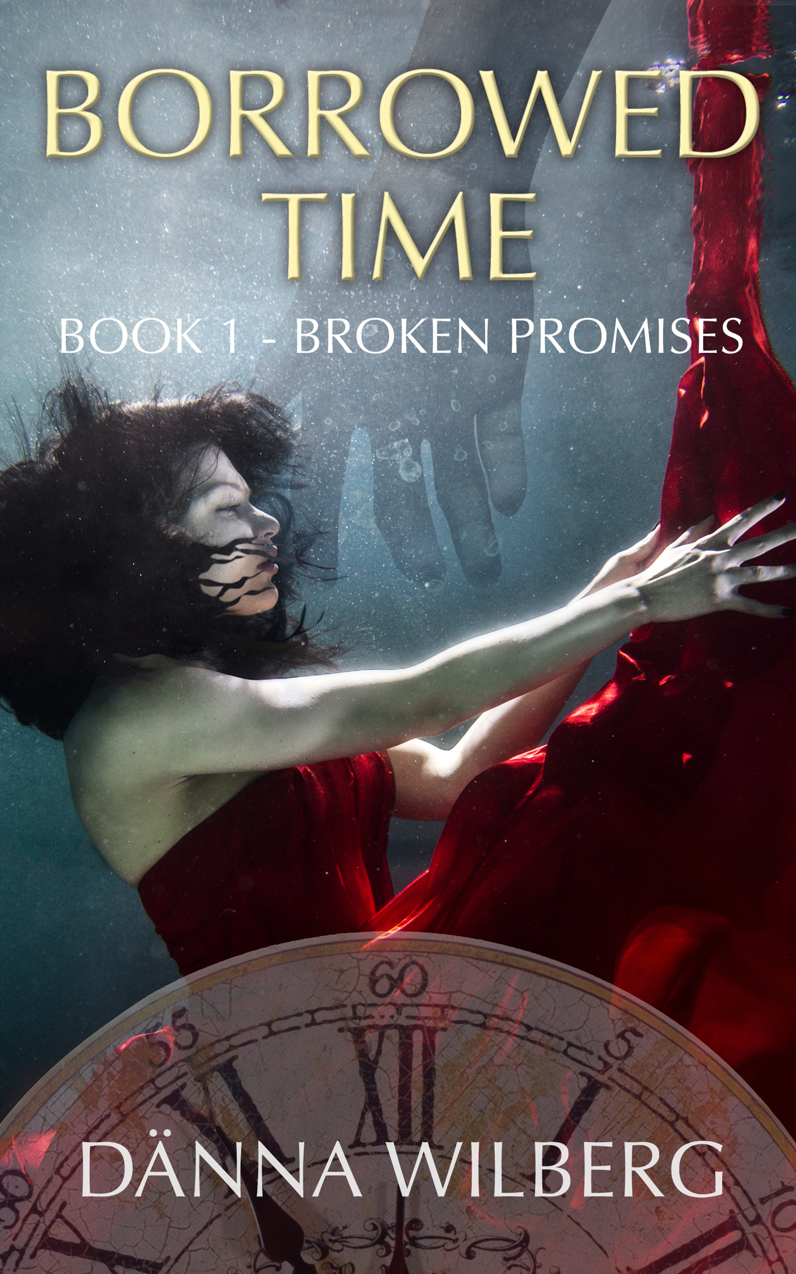 Borrowed Time, Book 1 - Broken Promises