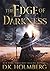 The Edge of Darkness (The V...