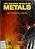 The Wonder World of Metals
