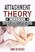 Attachment Theory Workbook:...