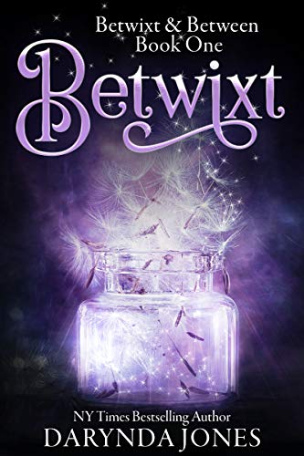 Betwixt (Betwixt & Between, #1)
