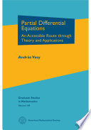 Read Partial Differential Equations: An Accessible Route Through Theory and Applications (Graduate Studies in Mathematics)