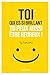 Toi qui es si brillant tu peux aussi être heureux ! : 7 mauvaises habitudes à perdre 7 bonnes habitudes à prendre (Développement personnel) (French Edition)