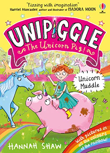 Unicorn Muddle - Unipiggle the Unicorn Pig (Paperback)