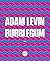Bubblegum by Adam Levin