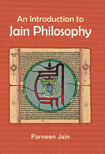 An Introduction to Jain Philosophy (Kindle Edition)