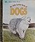 My Little Golden Book of Dogs