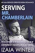 Serving Mr. Chamberlain (Different Hearts, #3)