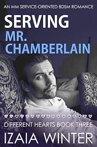 Serving Mr. Chamberlain (Different Hearts, #3)