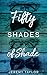 Fifty Shades of Shade