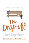 The Drop-Off by Fiona Harris