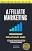 Affiliate Marketing The Ult...