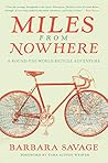 Miles from Nowhere by Barbara Savage Miles from Nowhere by Barbara Savage