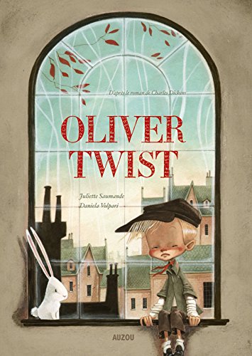 Oliver Twist: D'apres le roman de Charles Dickens (Hardcover)