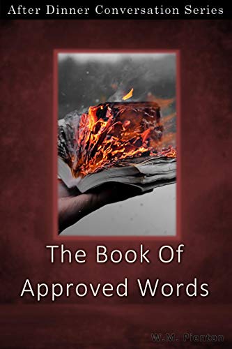 The Book Of Approved Words: After Dinner Conversation Short Story Series (Kindle Edition)