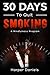 30 Days to Quit Smoking: A ...