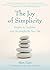 The Joy of Simplicity: Insi...