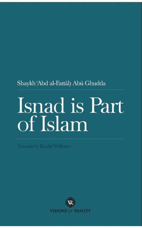 Isnad is Part of Islam (Paperback)