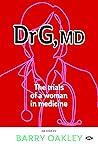Dr G, MD: The trials of a woman in medicine