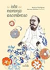 La isla del naranjo asombroso La isla del naranjo asombroso