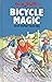 Bicycle Magic and Other Sto...