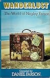 Wanderlust: The World of Negley Farson